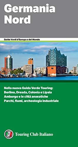 Germania Nord (Guide Verdi d'Europa Vol. 42)