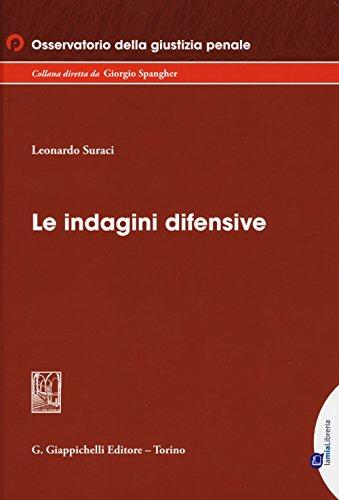 Le indagini difensive - Leonardo Suraci