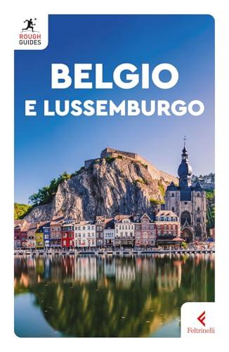 Belgio e Lussemburgo - Guida di viaggio Feltrinelli