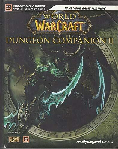 WOW: Dungeon Companion II - Guida strategica