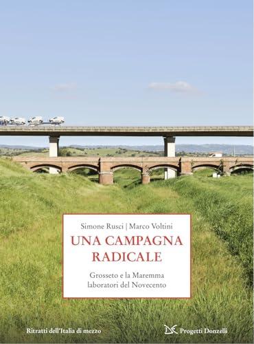 Italia di mezzo. Ritratti. Una campagna radicale