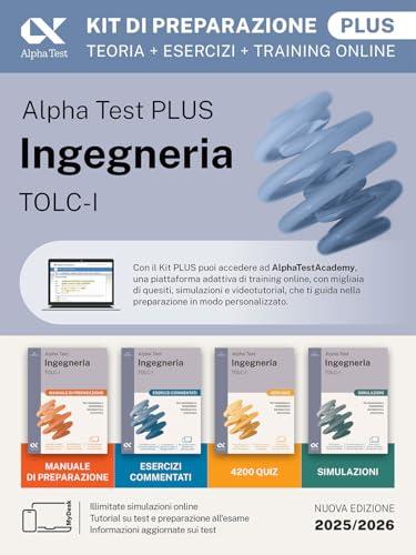 Alpha Test plus. Ingegneria. TOLC-I. Kit di preparazione plus. Ediz. MyDesk