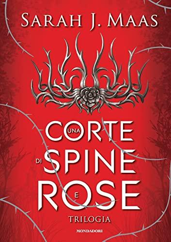 Una Corte di Spine e Rose: La Trilogia