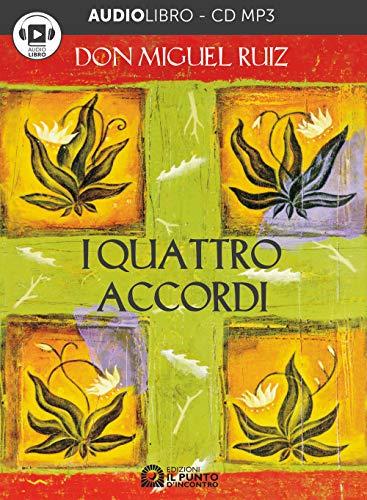 I quattro accordi - Miguel Ruiz (Audio CD)