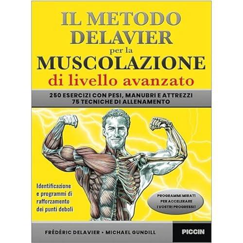 Il metodo Delavier per la muscolazione di livello avanzato