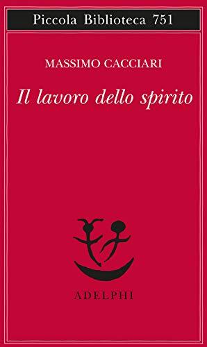 Il lavoro dello spirito saggio su Max Weber