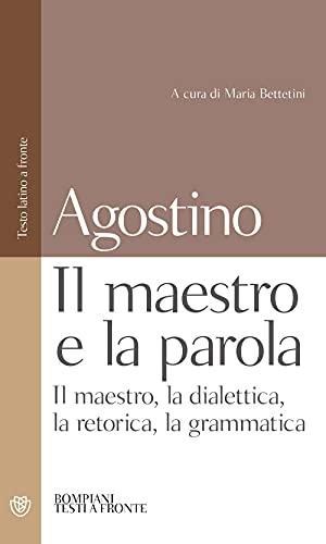 Il maestro e la parola - Agostino