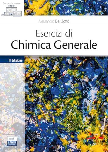 Esercizi di chimica generale - Edises
