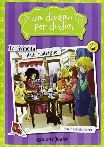 La rivincita delle matrigne. Un divano per dodici (Vol. 3)