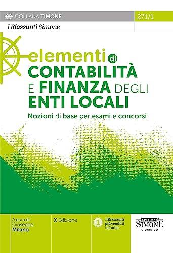 Elementi di Contabilità e Finanza degli Enti Locali - Nozioni di base per esami e concorsi