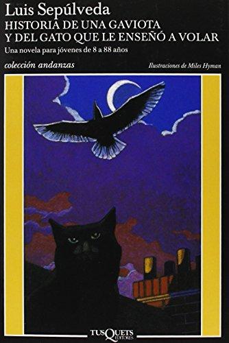 Historia de una gaviota y del gato que le enseñó a volar [Lingua spagnola]