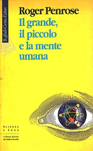 Il grande, il piccolo e la mente umana