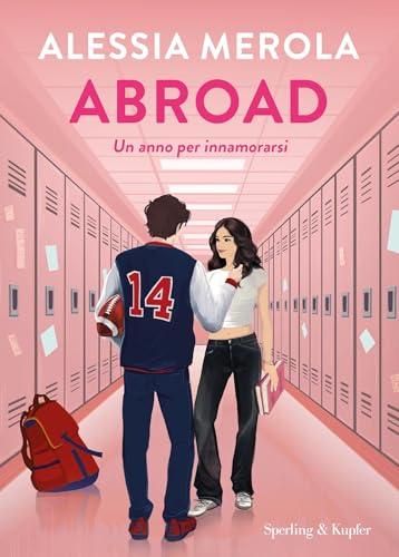 Abroad: Un anno per innamorarsi