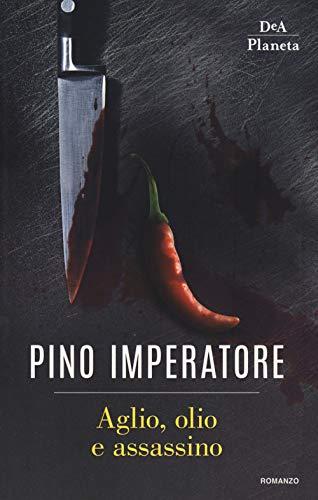 Aglio, olio e assassino