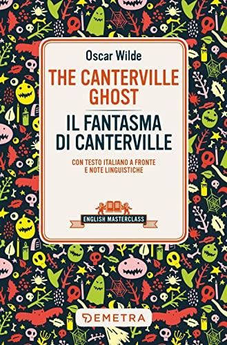 Il Fantasma di Canterville - Edizione con Testo a Fronte