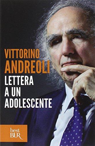 Lettera a un adolescente - Vittorino Andreoli