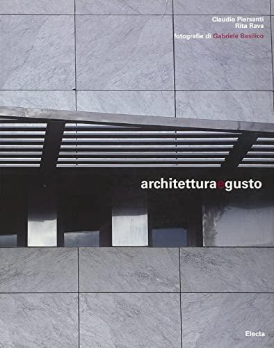 Architettura e gusto. Ediz. italiana e inglese: (E/ IT)