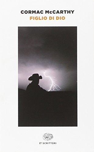 Figlio di Dio - Cormac McCarthy