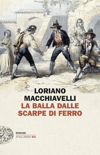 La Balla dalle scarpe di ferro - Loriano Macchiavelli