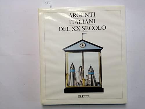 Argenti italiani del XX secolo dalle arti decorative al design