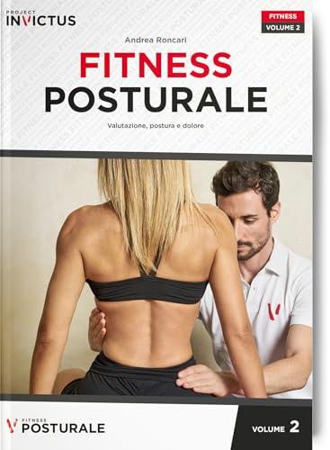 Fitness Posturale: Tronco e Arto Inferiore - Volume 2