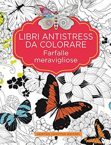 Farfalle Meravigliose. Libri Antistress Da Colorare