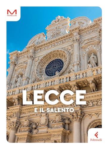 Lecce e il Salento - Guida Feltrinelli