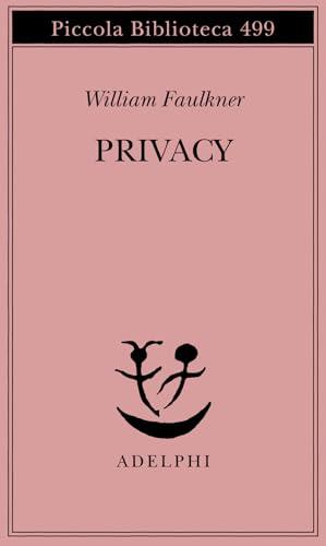 Privacy. Il sogno americano: che cosa ne è stato?