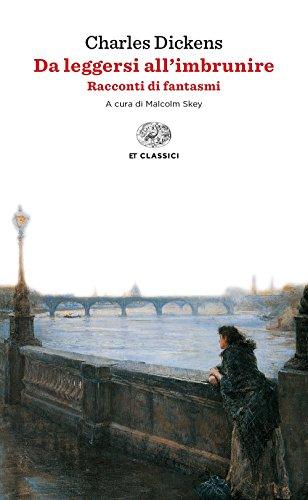 Da leggersi all'imbrunire. Racconti di fantasmi