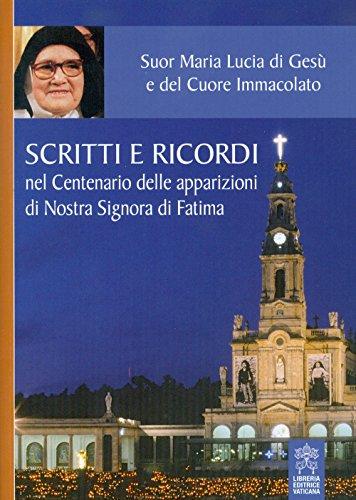 Scritti e ricordi nel Centenario delle apparizioni di Nostra Signora di Fatima