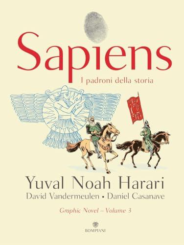 Sapiens. I padroni della storia - Graphic Novel