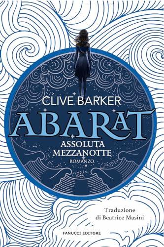 Assoluta Mezzanotte. Abarat