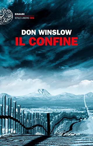 Il confine (Le avventure di Art Keller Vol. 3)