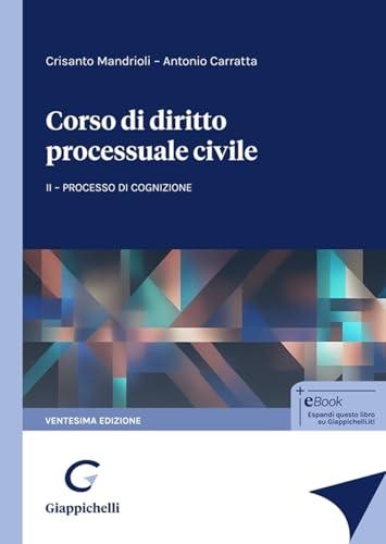 Corso di diritto processuale civile - XX Edizione