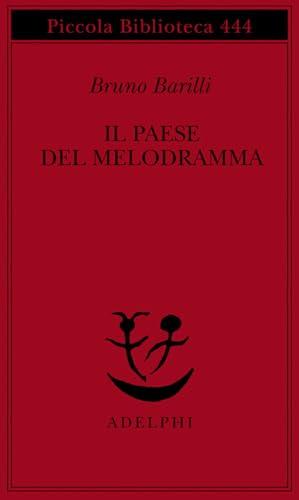 Il paese del melodramma