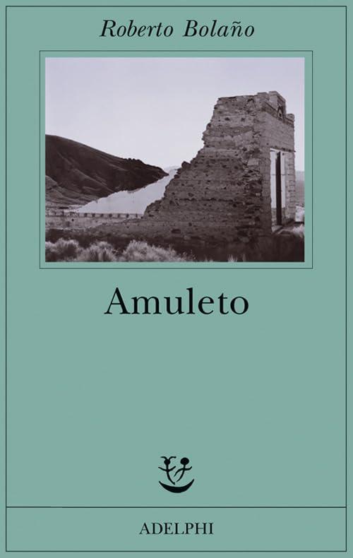 Amuleto - Roberto Bolaño