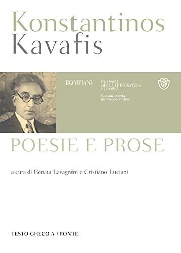 Kavafis. Poesie e prose: Testo greco a fronte