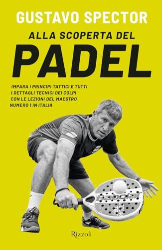 Alla scoperta del padel