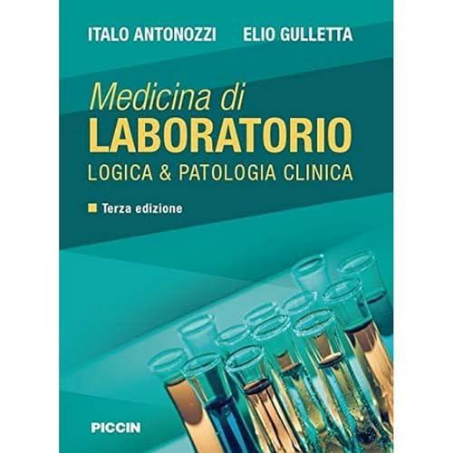 Medicina di Laboratorio - Logica & Patologia Clinica