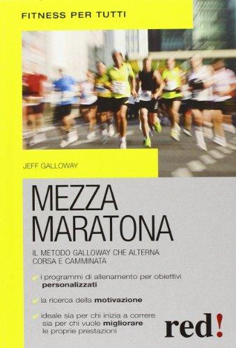 Mezza Maratona: Il Metodo Galloway Che Alterna Corsa E Camminata