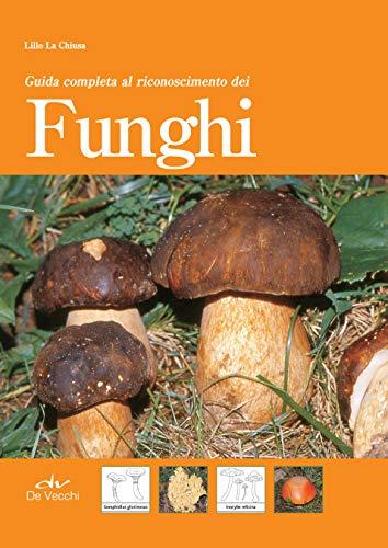 Guida Completa al Riconoscimento dei Funghi