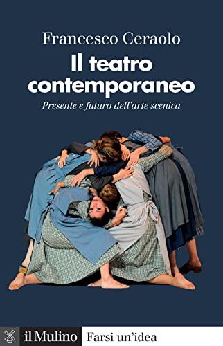 Il Teatro Contemporaneo: Presente e Futuro dell'Arte Scenica
