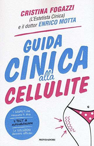 Guida Cinica alla Cellulite