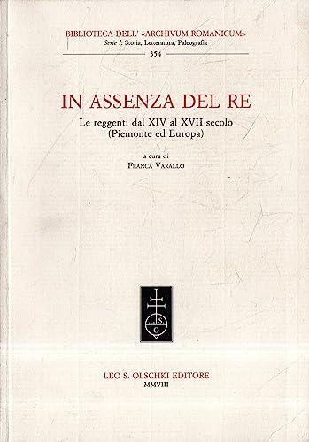 In assenza del re. Le reggenti dal XIV al XVII secolo (Piemonte ed Europa)