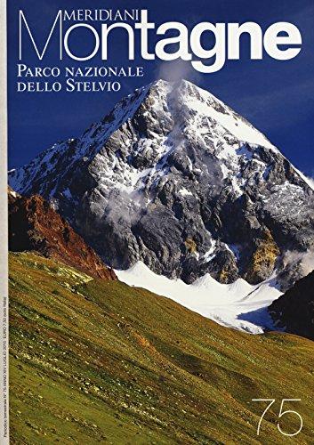 Parco Nazionale dello Stelvio. Con cartina