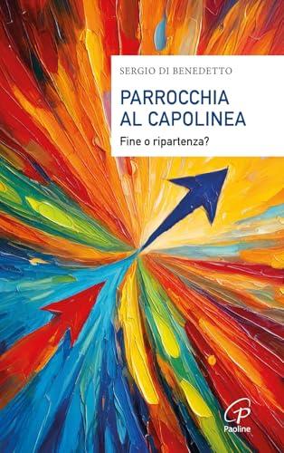 Parrocchia al capolinea. Fine o ripartenza?