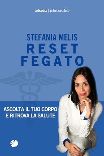 Reset Fegato: Ascolta il Tuo Corpo e Ritrova la Salute