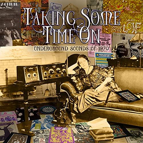 Taking Some Time On Underground Sounds Of 1970