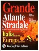 Grande atlante stradale. Italia 1:225.000, Europa 1:900.000