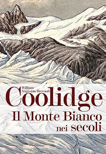 Il monte Bianco nei secoli